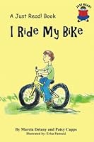 I Ride My Bike 0692542663 Book Cover