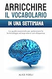  Arricchire il vocabolario in una settimana