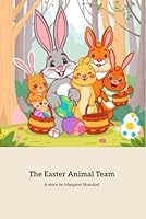 The Easter Animal Team B0F671Q94G Book Cover