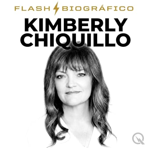 『Kimberly Chiquillo - Flash Biogr&aacute;fico』のカバーアート