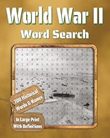 World War II Word Search: A Puzzle Journey Through Wartime History B0DYDP1G2F Book Cover