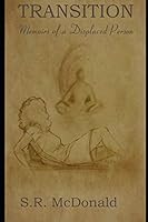 Transition: Memoirs of a Displaced Person 1721886354 Book Cover