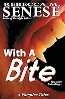 With A Bite: 5 Vampire Tales 1927603285 Book Cover