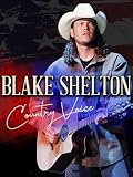 Blake Shelton: Country Voice
