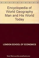 Encyclopedia of World Geography: Man and His World Today. B001VF8OG0 Book Cover
