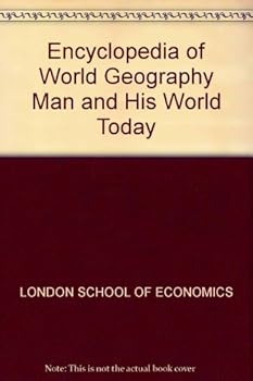 Hardcover Encyclopedia of World Geography: Man and His World Today. Book