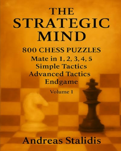 The Strategic Mind: 800 Chess Puzzles!