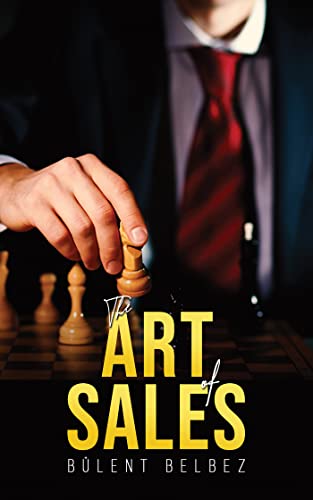 The Art of Sales (English Edition)