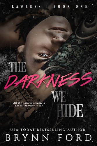 The Darkness We Hide (Lawless Book 1)