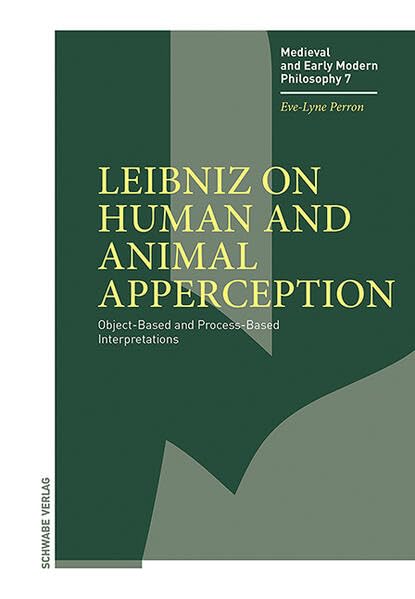 Leibniz on Human and Animal Apperception: Object-Based and Process-Based Interpretations