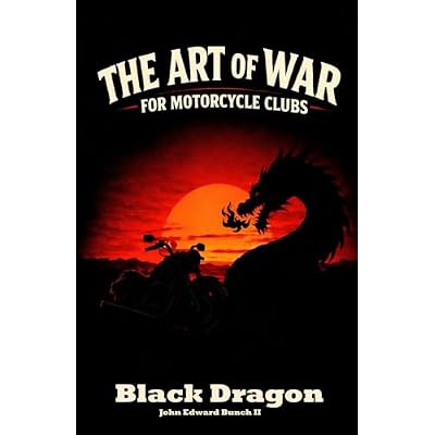 The Art Of War For Motorcycle Clubs: Fighting For Our Survival