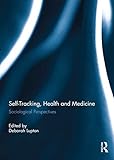 Photo Gallery self-tracking, health and medicine: sociological perspectives (english edition) Photo Gallery self-tracking, health and medicine: sociological perspectives (english edition)