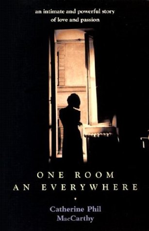 One Room An Everywhere [Paperback] Catherine Phil MacCarthy