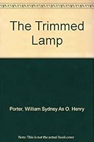 The Trimmed Lamp B004PKEK48 Book Cover