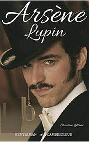 ARSÈNE LUPIN (French Edition)