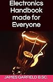 Electronics Handbook made for Everyone