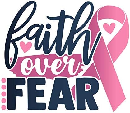 Faith Over Fear Cancer Awareness Vinyl Decal Sticker - Car Truck Van SUV Window Wall Cup Laptop - One 5.5 Inch Decal - MKS1332