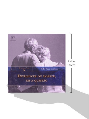 Envelhecer ou morrer, eis a questão: Envelhecer ou morrer, eis a questão: - Imagem 3