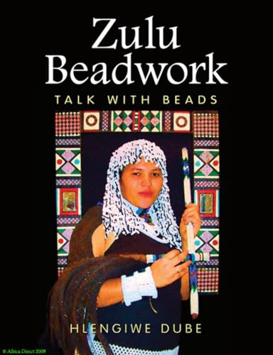 Zulu Beadwork: Talk with Beads