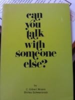 Can You Talk With Someone Else? 0913476226 Book Cover
