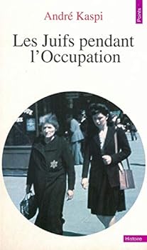 Paperback Juifs Pendant L'Occupation(les) [French] Book