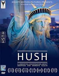 HUSH — A Liberating Conversation About Abortion And Women’s Health