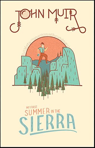 My First Summer in the Sierra