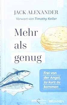 Hardcover Mehr als genug: Frei von der Angst, zu kurz zu kommen Vorwort von Timothy Keller Book