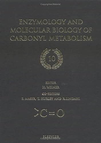 Enzymology and Molecular Biology of Carbonyl Metabolism 10
