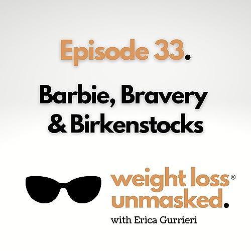 Barbie, Bravery & Birkenstocks