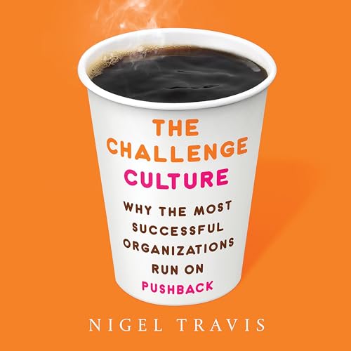 The Challenge Culture by Nigel Travis episode artwork