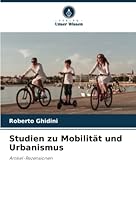 Studien zu Mobilit?t und Urbanismus 6205379910 Book Cover