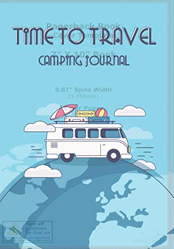Camping Logbook: Camper Travel Journal Diary - RV Caravan Trailer Journey / Traveling Log Book 7x10 - Tent, Campsite RVer Van Journaling Notebook (Caravanning Campsite Log Books)