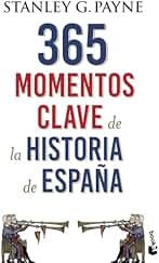 365 momentos clave de la Historia de España