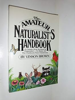 Paperback The Amateur Naturalist's Handbook Book