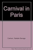 Carnival in Paris B000O328YE Book Cover