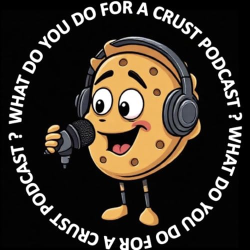 What Do You Do For A Crust cover art