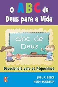 Paperback O ABC de Deus para a Vida: Devocionais para os Pequeninos (Portuguese Edition) [Portuguese] Book
