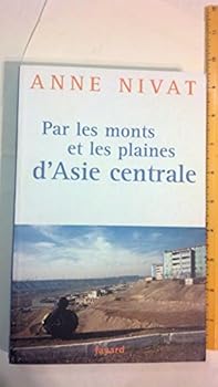 Paperback Par les monts et les plaines d'Asie centrale [French] Book