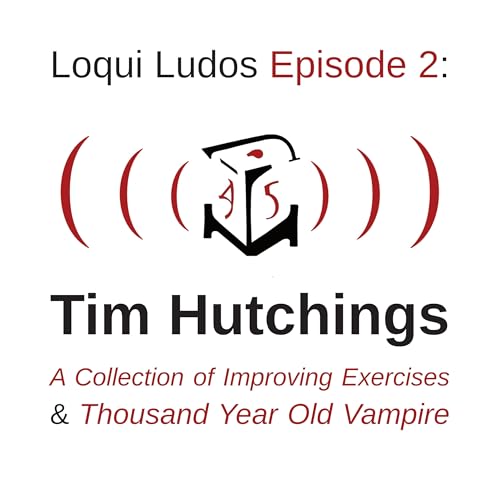 Episode 2: Tim Hutchings on A Collection of Improving Exercises & Thousand Year Old Vampire
