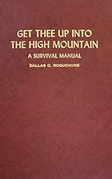 Hardcover GET YE UP INTO THE HIGH MOUNTAINS (signed) Book