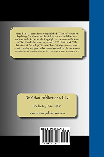 Talks To Teachers On Psychology: And To Students On Some Of Life's Ideals