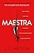 Maestra: The shocking international number one bestseller