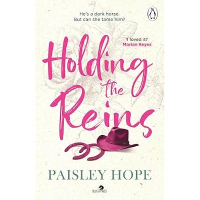 Holding the Reins: The must-read spicy small town cowboy romance from the Sunday Times bestselling author