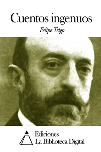 Cuentos ingenuos [Spanish] 1505474728 Book Cover