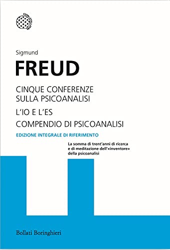 Cinque conferenze sulla psicoanalisi-L'Io e l'Es-Compendio di psicoanalis