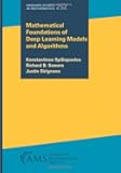 Mathematical Foundations of Deep Learning Models and Algorithms (Graduate Studies in Mathematics)