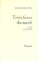 TROIS FACES DU SACRE B000071KT5 Book Cover