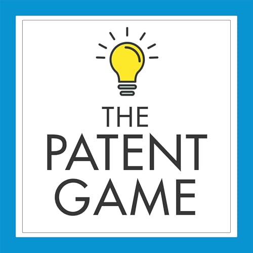 The Patent Game by Vance V. VanDrake III episode artwork