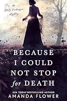 Because I Could Not Stop for Death 0593336941 Book Cover